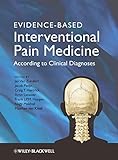 Evidence-based Interventional Pain Practice: According to Clinical Diagnoses livre