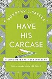 Have His Carcase: Lord Peter Wimsey Book 8 (Lord Peter Wimsey Series) (English Edition) livre
