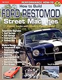 How to Build Ford Restomod Street Machines livre