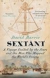 Sextant: A Voyage Guided by the Stars and the Men Who Mapped the World's Oceans (English Edition) livre