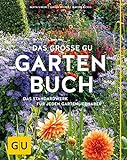 Das große GU Gartenbuch: Das Standardwerk für jeden Gartenliebhaber (GU Gartenspaß) livre