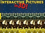 INTERACTIVE PICTURES IN 3D ! livre