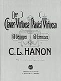 Der Clavier-Virtuose / Pianist Virtuoso: 60 Übungen - Einzig autorisierte und revidierte Ausgabe vo livre