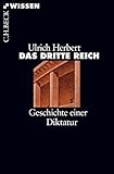 Das Dritte Reich: Geschichte einer Diktatur (Beck Paperback 2859) livre