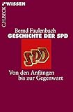 Geschichte der SPD: Von den Anfängen bis zur Gegenwart (Beck'sche Reihe) livre