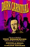 Dark Carnival: The Secret World of Tod Browning : Hollywood's Master of the Macabre livre