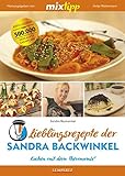 mixtipp Lieblingsrezepte der Sandra Backwinkel: Kochen mit dem Thermomix: Kochen mit dem Thermomix® livre