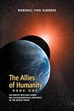 The Allies of Humanity, Book One (The Allies of Humanity Book One) (English Edition) livre