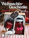 Weihnachtsgeschenke aus der Küche livre