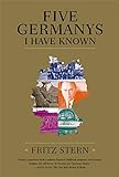 Five Germanys I Have Known livre