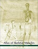 Atlas Of Skeletal Muscles livre