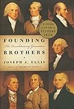 Founding Brothers: The Revolutionary Generation livre