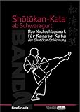 Shotokan-Kata ab Schwarzgurt / Band 2: Ein Nachschlagewerk für Karate-Kata der Shotokan-Stilrichtun livre