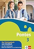 Pontes 3 - Das Trainingsbuch zum Schulbuch (Pontes Trainingsbuch) livre