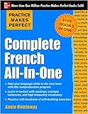 Practice Makes Perfect: Complete French All-in-One livre