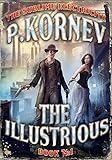 The Illustrious (The Sublime Electricity Book #1) (English Edition) livre