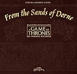 From the Sands of Dorne: Eine Ergänzung zu A Game of Thrones - Das offizielle Kochbuch livre
