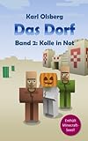 Das Dorf Band 2: Kolle in Not livre