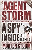 Agent Storm: My Life Inside al-Qaeda livre