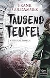 Tausend Teufel: Kriminalroman (Max Heller) livre