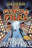 The Genius Files: Mission Unstoppable livre