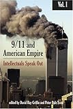 9/11 and American Empire: Intellectuals Speak Out livre