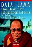 Das Herz aller Religionen ist eins: Die Lehre Jesu aus buddhistischer Sicht livre