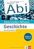 Klett Oberstufen-Wissen Geschichte - Das Dritte Reich: Der komplette und ausführliche Abiturstoff ( livre