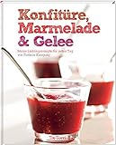 Konfitüre, Marmelade & Gelee: Meine Lieblingsrezepte für jeden Tag livre