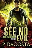 See No Evil (The Soul Eater Book 3) (English Edition) livre