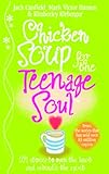 Chicken Soup For The Teenage Soul: Stories of Life, Love and Learning (English Edition) livre