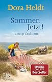 Sommer. Jetzt!: Sonnige Geschichten livre