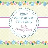 Baby Photo Album for Twins: Baby Memory Book livre