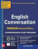 Practice Makes Perfect: English Conversation, Premium Second Edition (English Edition) livre