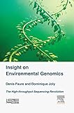 Insight on Environmental Genomics: The High-Throughput Sequencing Revolution (English Edition) livre