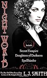 Night World No. 1: Secret Vampire; Daughters of Darkness; Spellbinder livre
