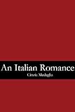 Una Storia D'Amore Italiana - An Italian Romance (Italian Edition) livre