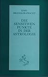 Die sensitiven Punkte in der Astrologie (Klassiker der Astrologie) livre