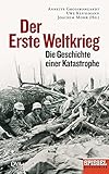 Der Erste Weltkrieg: Die Geschichte einer Katastrophe - Ein SPIEGEL-Buch - livre