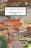 Maugham: Collected Short Stories: Volume 1 livre