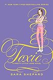 Pretty Little Liars #15: Toxic (English Edition) livre