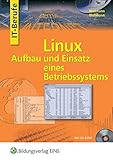 Linux: Aufbau und Einsatz eines Betriebssystems: Schülerband livre