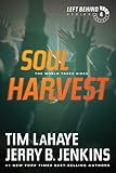 Soul Harvest (Left Behind, No. 4) (English Edition) livre