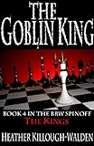 The Goblin King (The Kings Book 4) (English Edition) livre