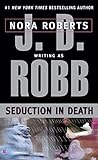 Seduction in Death (In Death, Book 13) livre