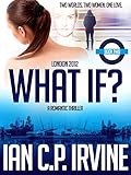 London 2012 : What If? [Book Two] (English Edition) livre