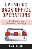 Optimizing Back Office Operations: Best Practices to Maximize Profitability (English Edition) livre