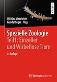 Spezielle Zoologie. Teil 1: Einzeller und Wirbellose Tiere livre