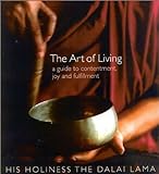 The Art of Living: A Guide to Contentment, Joy, and Fulfillment livre