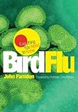 Bird Flu: Everything You Need to Know livre